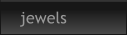 jewels